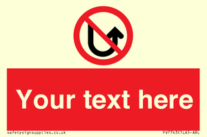 Custom prohibition No u turns